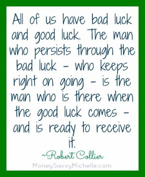 you believe in creating your own luck? Inspirational quote about luck ...