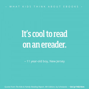 What kids think about ebooks - best quotes - boy New Jersey