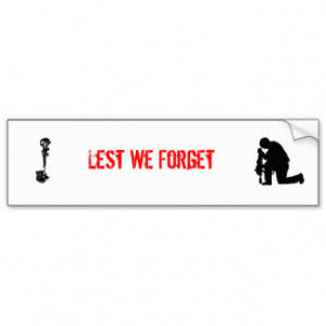 Lest We Forget Bumper Stickers
