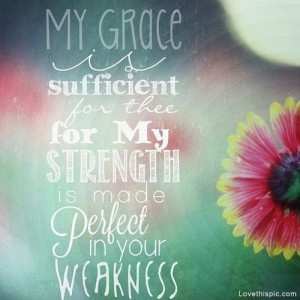 My grace is sufficient