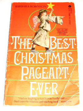 ... by marking “The Best Christmas Pageant Ever” as Want to Read