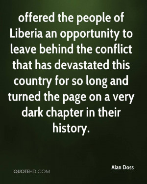 offered the people of Liberia an opportunity to leave behind the ...