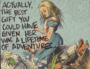 … And yet it’s definitely not a quote from Alice in Wonderland ...
