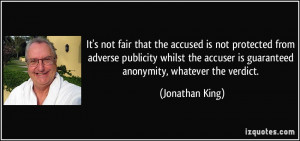 the accused is not protected from adverse publicity whilst the accuser ...