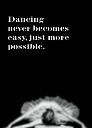 ... Quotes, Dance Moving, Dance Quotes, Ballet Dance, Exactly True, Ballet