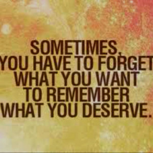 Only accept what you deserve