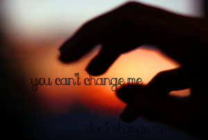 you can't change me by Helen-Carter