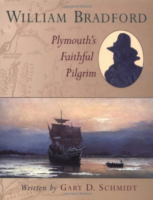 William Bradford: Plymouth's Faithful Pilgrim