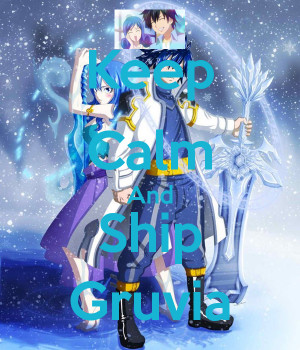 keep calm and ship gruvia