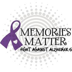 Alzheimer's Awareness | ... FREE -Memories Matter - ALZHEIMER'S ...