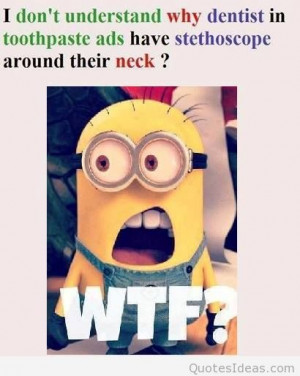 Funny WTF minions quotes