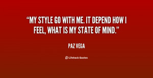 quote-Paz-Vega-my-style-go-with-me-it-depend-140333_1.png
