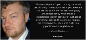 15 Best Charlie Brooker Quotes | A-Z Quotes