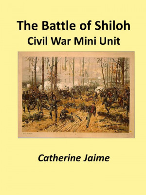 The Battle of Shiloh Civil War Mini Unit