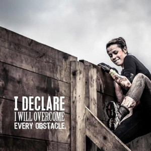 declare I will overcome every obstacle