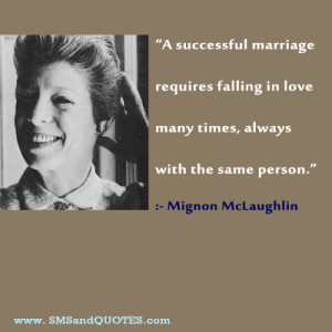 mignon mclaughlin marriage quotes a successful marriage requires jpg