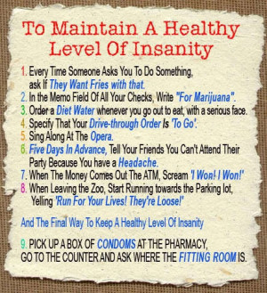 LOL! How to Maintain a Healthy Level of Insanity