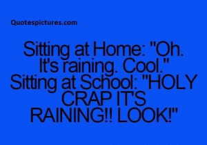 ... Funny Pinterest Quotes for fb - Sitting at home oh it’s raining