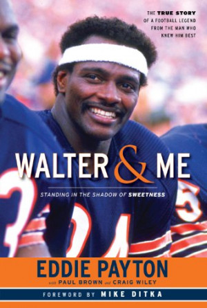 Quotes Temple Walter Payton Quotes