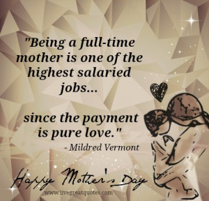 Being A Full-Time Mother Is One Of The Highest Salaried Jobs