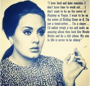Love this quote from Adele!