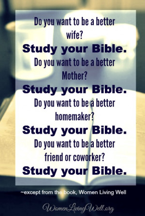 Do you want to be better Study the Bible.