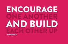 build each other up # preach challenges faith builder building quotes ...