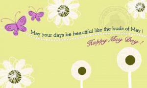 ... May Day Greetings, Quotes, Pictures, Best wishes, Good Morning Quotes