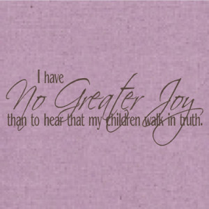 c025 i have no greater joy christian wall quote our i have no ...