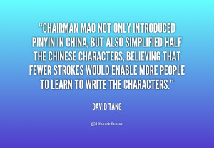 quote David Tang chairman mao not only introduced pinyin in 240076 png