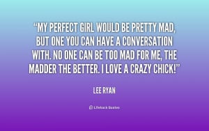 The Perfect Girlfriend Quotes Preview quote. copy the link