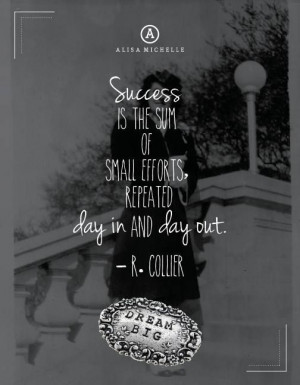 ... and day out. - Robert Collier #quote #success #motivation #inspiration