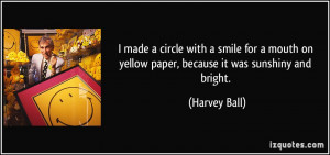 ... smile for a mouth on yellow paper, because it was sunshiny and bright