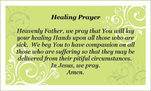 here is a short printable healing prayer please pray everyday click on ...