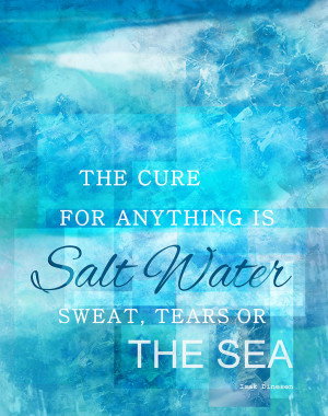 Dreamy Salt Water Quote By Isak Dinesen Digital Art