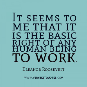 work quotes by Eleanor Roosevelt