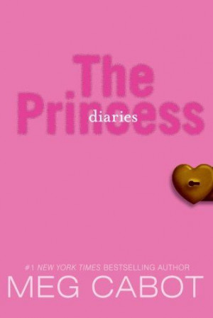 The Princess Diaries by Meg Cabot,http://www.amazon.com/dp/0061479934 ...