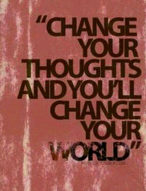 Change begins in your head
