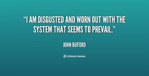 quote-John-Buford-i-am-disgusted-and-worn-out-with-119841.png