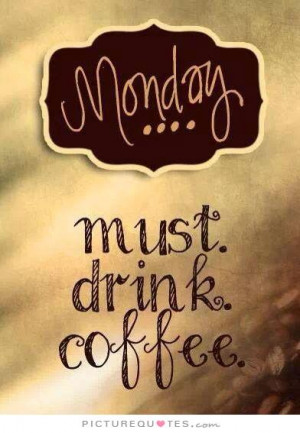 Rise And Grind Coffee Quotes