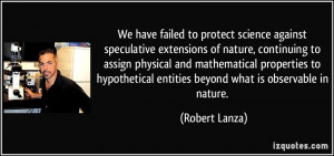protect science against speculative extensions of nature, continuing ...