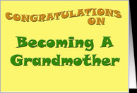 Congratulations on Becoming a Grandmother card - Product #152858