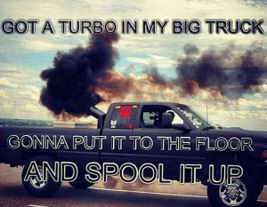 Turbo spool! Dodge Cummins! Boyfriends Trucks, Mud Trucks, Diesel ...