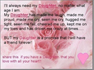 Need my Daughter, no matter what age i am...