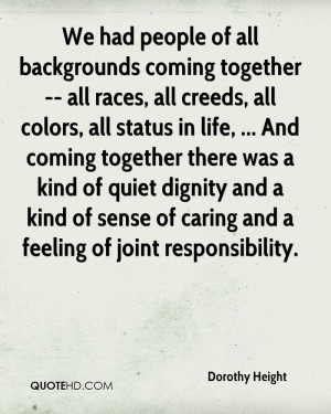 We had people of all backgrounds coming together -- all races, all ...