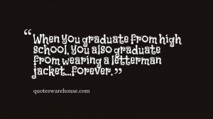 When you graduate from high school, you also graduate from wearing a ...