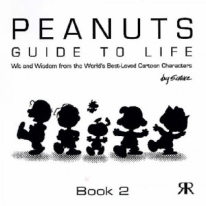 Peanuts Guide To Life Quotes http://charliebrown.sakura.ne.jp ...