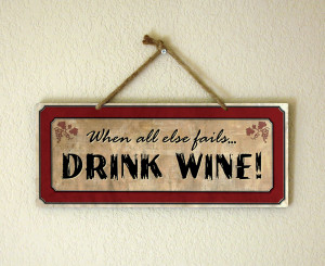 Funny Sayings And Quotes About Wine ~ Funny Wine Sayings - Viewing ...