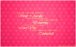 Tinkerbell Quote - Disney Wallpaper by acmanuel01