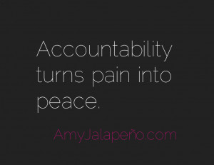 ... Accountability – Leadership – Quote - accountability-pain-peace